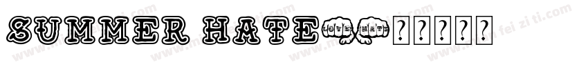 summer hate字体转换
